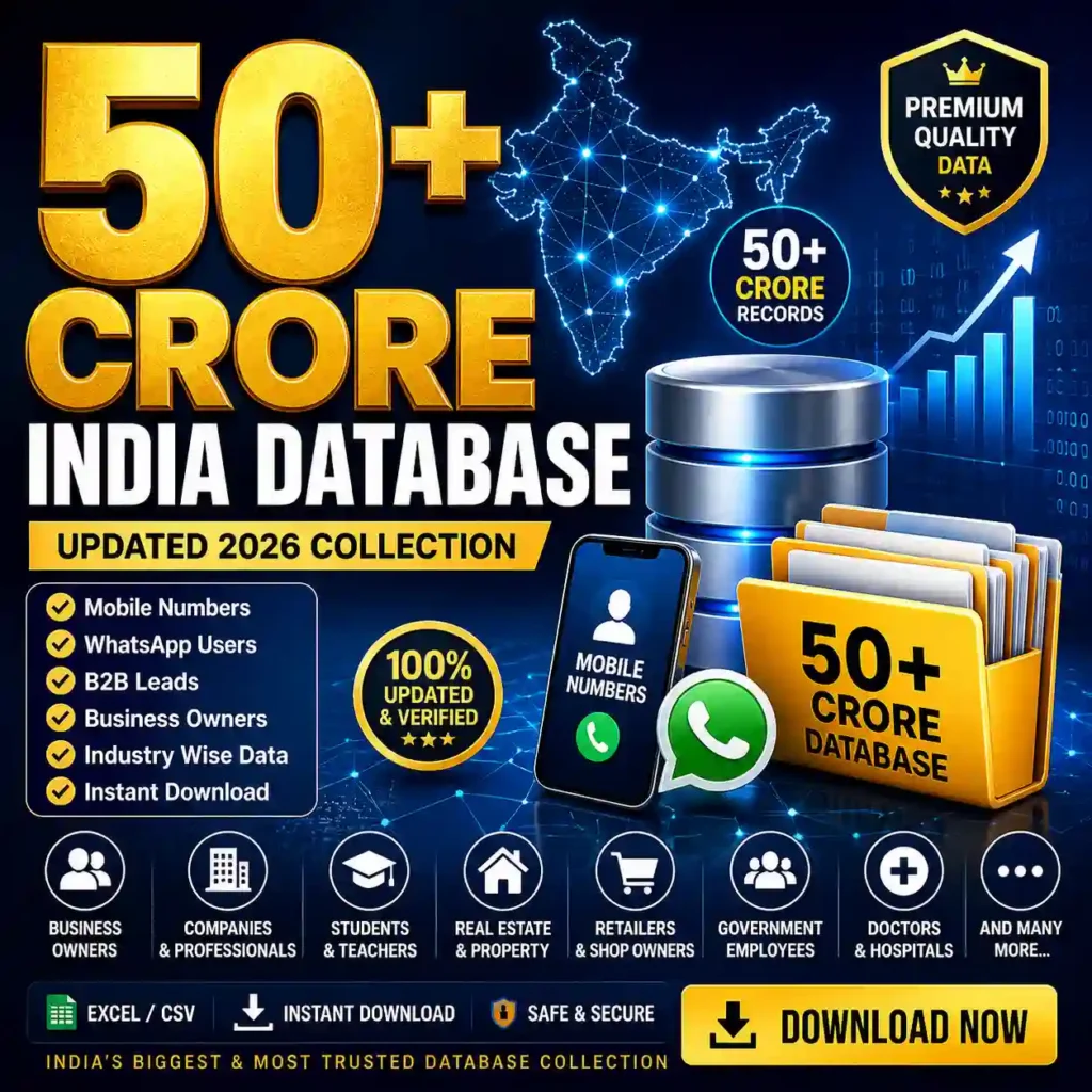 50 Crore India Business & Consumer Database Collection (Updated 2026)