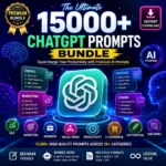15000+ ChatGPT Prompts Bundle – AI Prompts Collection for Business, Marketing, Content, Coding & Productivity